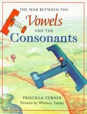 Cover of The War Between the Vowels and the Consonants