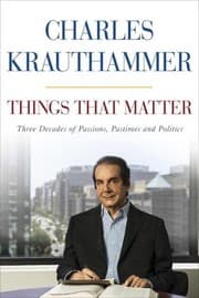 Cover of Things That Matter: Three Decades of Passions, Pastimes and Politics