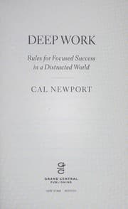 Cover of Deep Work: Rules for Focused Success in a Distracted World